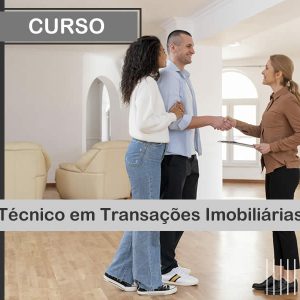 Técnico em Transações Imobiliárias – EAD com momentos presenciais